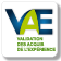 Validation des Acquis de l'Expérience Validation des Acquis de l'Expérience